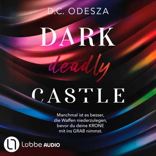 Hoerbuch DARK deadly CASTLE - Dark Castle, Teil 12 - D. C. Odesza - Tiziano Renz