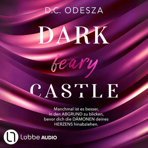 Hoerbuch DARK feary CASTLE - Dark Castle, Teil 10 - D. C. Odesza - Moritz Frinberg
