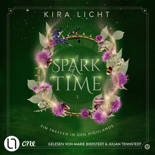 Hoerbuch A Spark of Time - Ein Treffen in den Highlands - A Spark of Time-Reihe, Teil 3 - Kira Licht - Julian Tennstedt