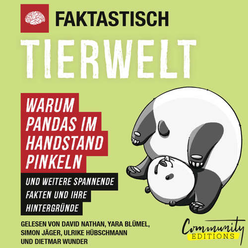 Hoerbuch Faktastisch - Tierwelt - Warum Pandas im Handstand pinkeln - Faktastisch - David Nathan