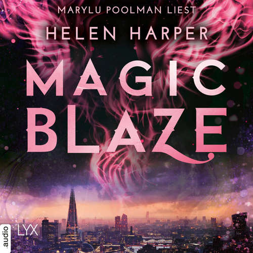 Hoerbuch Magic Blaze - Firebrand-Reihe, Teil 5 - Helen Harper - Marylu Poolman