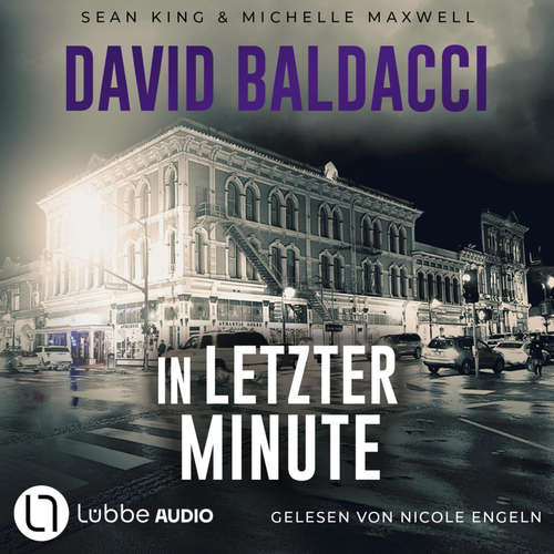 Hoerbuch In letzter Minute - David Baldacci - Nicole Engeln