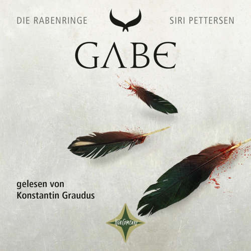 Hoerbuch Gabe - Die Rabenringe, Teil 3 - Siri Pettersen - Konstantin Graudus