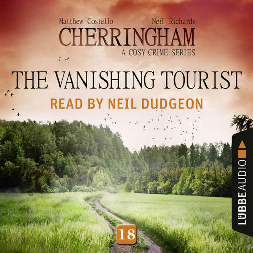 Audiobook The Vanishing Tourist - Cherringham - A Cosy Crime Series: Mystery Shorts 18 - Neil Richards - Neil Dudgeon