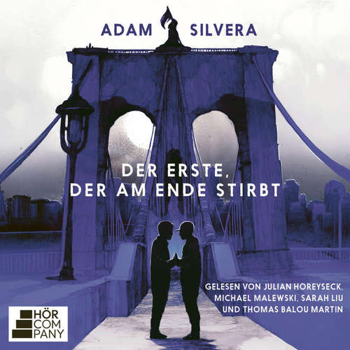 Hoerbuch Der Erste, der am Ende stirbt - Todesboten, Teil 1 - Adam Silvera - Thomas Balou Martin