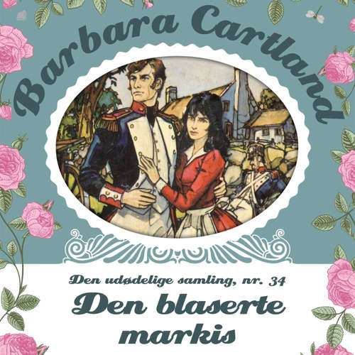Audiokniha Den blaserte Markis - Barbara Cartland - Den udødelige samling 34 - Barbara Cartland - Tina Kruse Andersen Audiokniha Den blaserte Markis - Barbara Cartland - Den udødelige samling 34 - Barbara Cartland - Tina Kruse Andersen