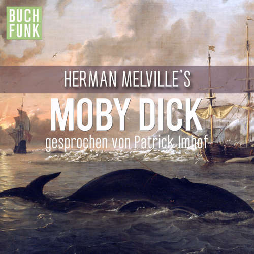Hoerbuch Moby Dick - Herman Melville - Patrick Imhof