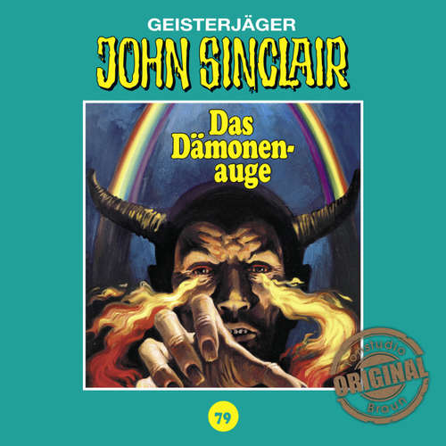 Hoerbuch John Sinclair, Tonstudio Braun, Folge 79: Das Dämonenauge. Teil 2 von 3 - Jason Dark - Diverse Hoerbuch John Sinclair, Tonstudio Braun, Folge 79: Das Dämonenauge. Teil 2 von 3 - Jason Dark - Diverse