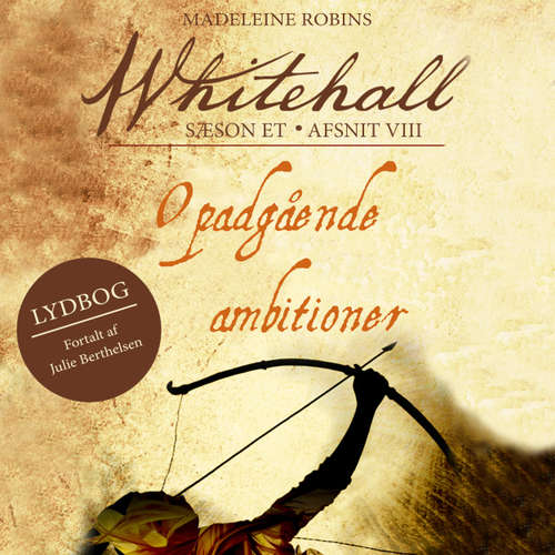 Audiokniha Opadgående ambitioner - Whitehall 8 - Madeleine Robins - Julie Berthelsen Audiokniha Opadgående ambitioner - Whitehall 8 - Madeleine Robins - Julie Berthelsen