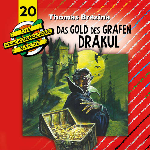 Hoerbuch Die Knickerbocker-Bande, Folge 20: Das Gold des Grafen Drakul - Tomas Kröger - Douglas Welbat Hoerbuch Die Knickerbocker-Bande, Folge 20: Das Gold des Grafen Drakul - Tomas Kröger - Douglas Welbat