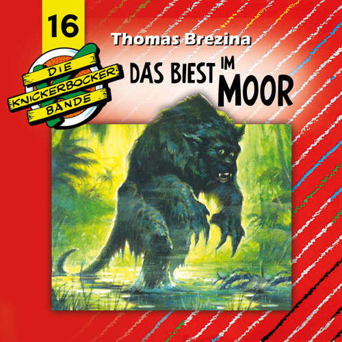 Hoerbuch Die Knickerbocker-Bande, Folge 16: Das Biest im Moor - Tomas Kröger - Douglas Welbat Hoerbuch Die Knickerbocker-Bande, Folge 16: Das Biest im Moor - Tomas Kröger - Douglas Welbat