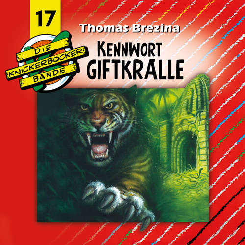 Hoerbuch Die Knickerbocker-Bande, Folge 17: Kennwort Giftkralle - Tomas Kröger - Douglas Welbat Hoerbuch Die Knickerbocker-Bande, Folge 17: Kennwort Giftkralle - Tomas Kröger - Douglas Welbat
