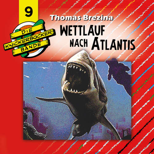 Hoerbuch Die Knickerbocker-Bande, Folge 9: Wettlauf nach Atlantis - Tomas Kröger - Douglas Welbat Hoerbuch Die Knickerbocker-Bande, Folge 9: Wettlauf nach Atlantis - Tomas Kröger - Douglas Welbat