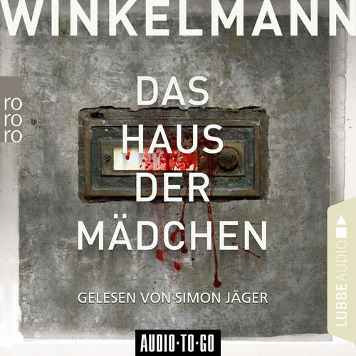 Hoerbuch Das Haus der Mädchen - Andreas Winkelmann - Simon Jäger Hoerbuch Das Haus der Mädchen - Andreas Winkelmann - Simon Jäger