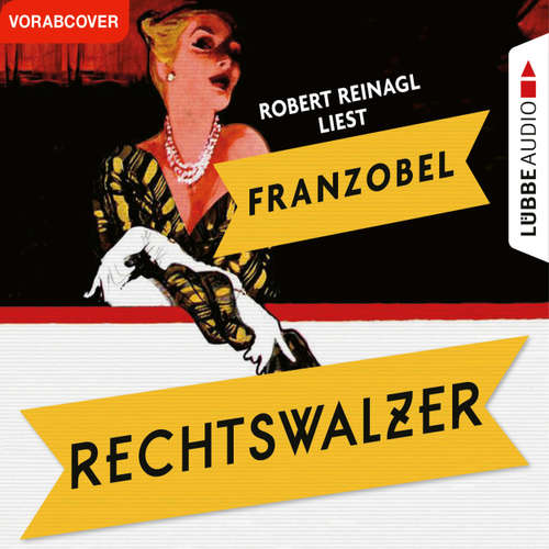 Hoerbuch Rechtswalzer - Franzobel - Robert Reinagl
