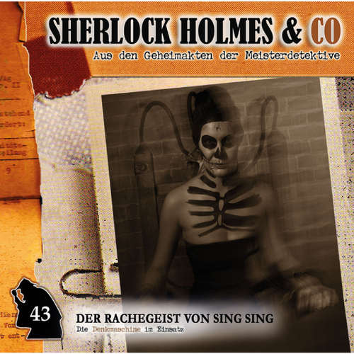 Hoerbuch Sherlock Holmes & Co, Folge 43: Der Rachegeist von Sing Sing - Markus Duschek - Martin Keßler