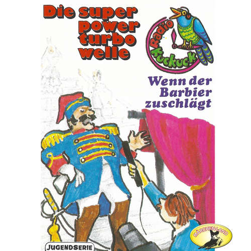 Hoerbuch Radio Kuckuck, Wenn der Barbier zuschlägt - Autor Unbekannt - Bernd Stephan