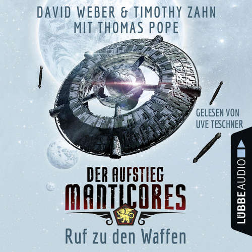 Hoerbuch Ruf zu den Waffen - Der Aufstieg Manticores - Manticore-Reihe 2 - David Weber - Uve Teschner