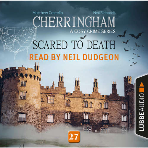 Audiobook Scared to Death - Cherringham - A Cosy Crime Series: Mystery Shorts 27 - Matthew Costello - Neil Dudgeon