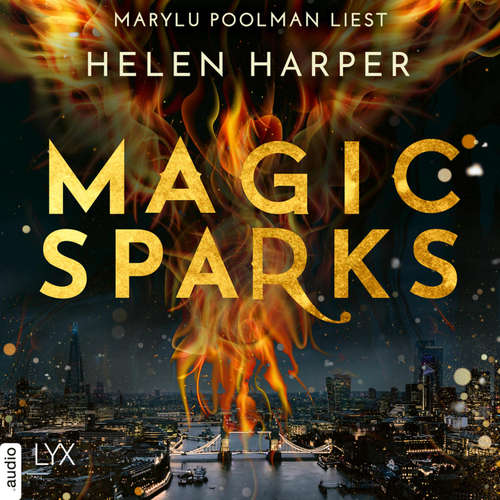 Hoerbuch Magic Sparks - Firebrand-Reihe, Teil 1 - Helen Harper - Marylu Poolman
