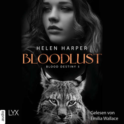 Hoerbuch Bloodlust - Blood Destiny - Mackenzie-Smith-Serie 5 - Helen Harper - Emilia Wallace