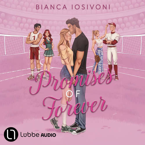 Hoerbuch Promises of Forever - Bianca Iosivoni - Martha Kindermann