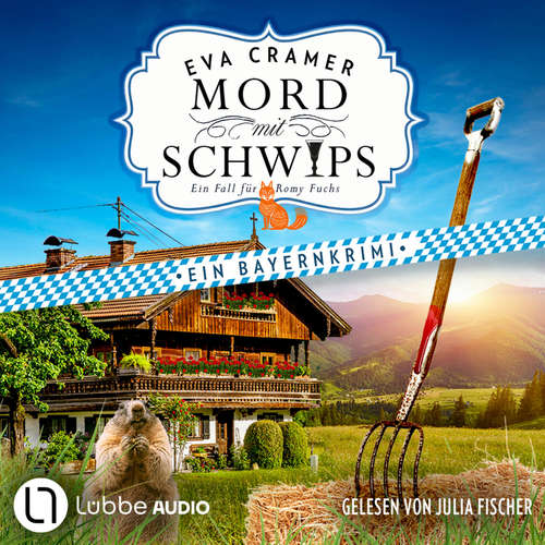 Hoerbuch Mord mit Schwips - Die Schweinhütt-Krimi-Reihe, Teil 1 - Eva Cramer - Julia Fischer