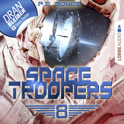 Hoerbuch Space Troopers, Folge 8: Sprung in fremde Welten - P. E. Jones - Uve Teschner