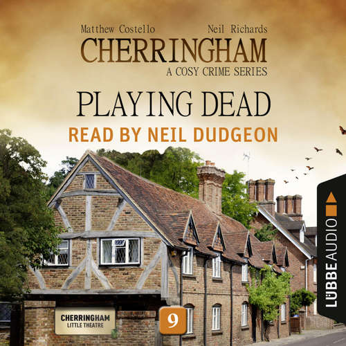 Audiobook Playing Dead - Cherringham - A Cosy Crime Series: Mystery Shorts 9 - Matthew Costello - Neil Dudgeon