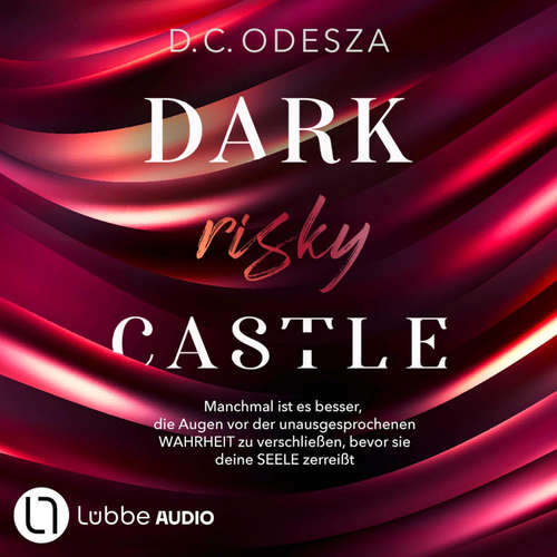 Hoerbuch DARK risky CASTLE - Dark Castle, Teil 6 - D. C. Odesza - Moritz Frinberg