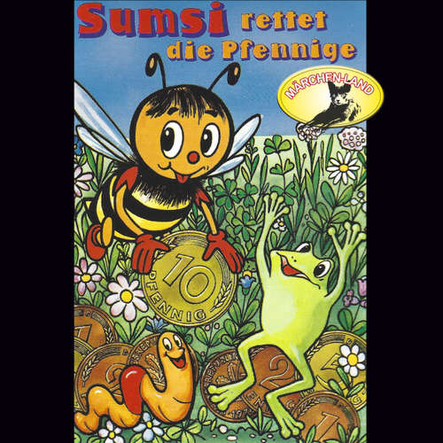 Hoerbuch Die Abenteuer der Biene Sumsi, Folge 5: Sumsi rettet die Pfennige / Kleingeld - Rolf Ell - Scarlet Lubowski Hoerbuch Die Abenteuer der Biene Sumsi, Folge 5: Sumsi rettet die Pfennige / Kleingeld - Rolf Ell - Scarlet Lubowski