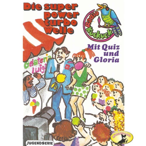 Hoerbuch Radio Kuckuck, Mit Quiz und Gloria - Autor Unbekannt - Bernd Stephan Hoerbuch Radio Kuckuck, Mit Quiz und Gloria - Autor Unbekannt - Bernd Stephan