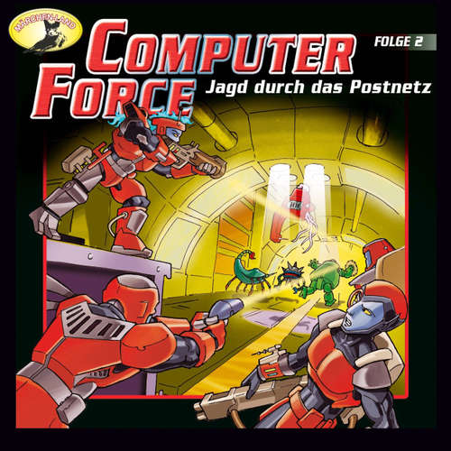 Hoerbuch Computer Force, Folge 2: Jagd durch das Postnetz - Andreas Cämmerer - Cristoph Jablonka Hoerbuch Computer Force, Folge 2: Jagd durch das Postnetz - Andreas Cämmerer - Cristoph Jablonka