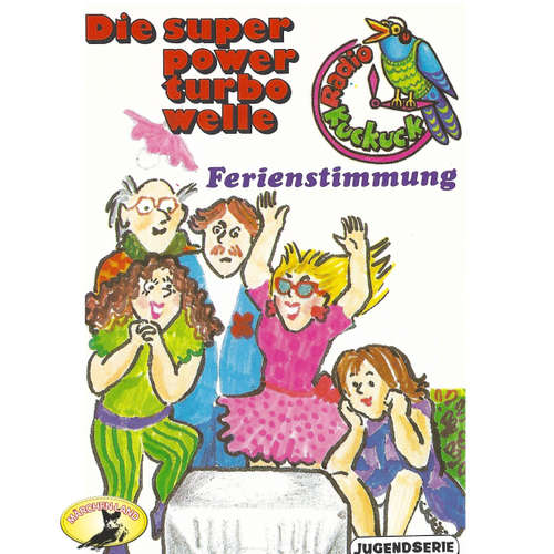 Hoerbuch Radio Kuckuck, Ferienstimmung - Autor Unbekannt - Bernd Stephan