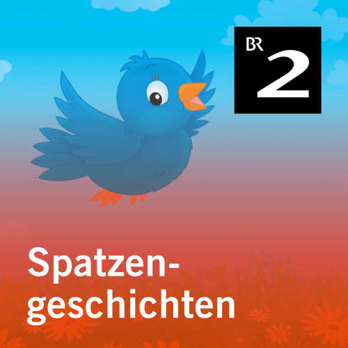 Hoerbuch Spatzengeschichten - Andrea Pomplun - Monika Schwarz