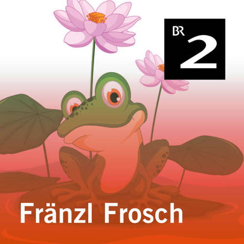 Hoerbuch Fränzl Frosch - Hans-Georg Schmitten - Monika Schwarz