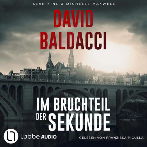 Hoerbuch Im Bruchteil der Sekunde - David Baldacci - Franziska Pigulla