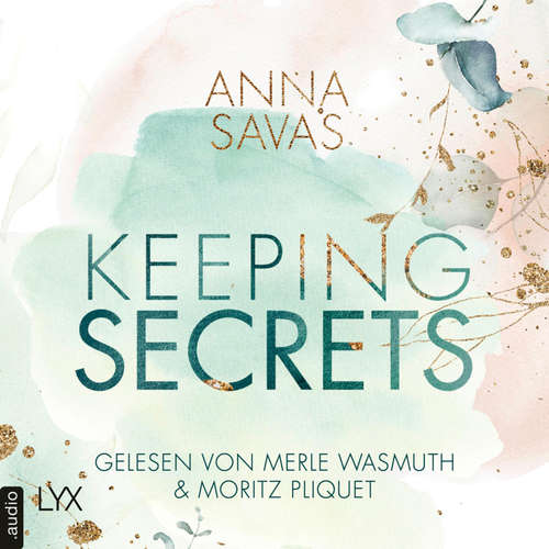Hoerbuch Keeping Secrets - Keeping-Reihe, Teil 1 - Anna Savas - Merle Wasmuth
