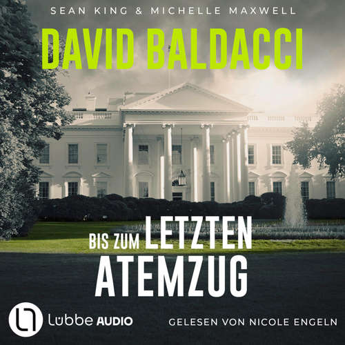 Hoerbuch Bis zum letzten Atemzug - David Baldacci - Nicole Engeln
