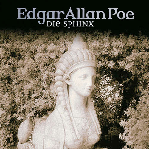 Hoerbuch Folge 19: Die Sphinx - Edgar Allan Poe - Iris Berben