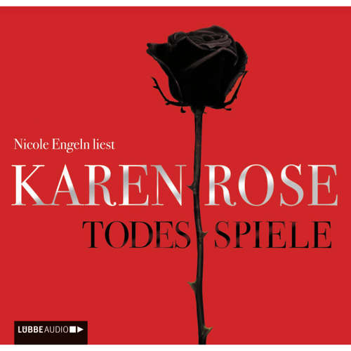 Hoerbuch Todesspiele - Karen Rose - Nicole Engeln