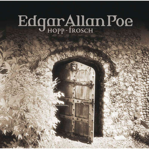 Hoerbuch Folge 9: Hopp-Frosch - Edgar Allan Poe - Ulrich Pleitgen