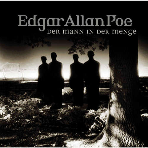 Hoerbuch Folge 28: Der Mann in der Menge - Edgar Allan Poe - Iris Berben