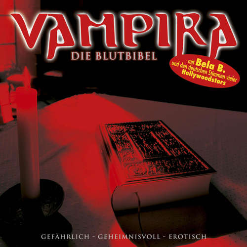 Hoerbuch Vampira, Folge 6: Die Blutbibel - Vampira - Bela B. Felsenheimer