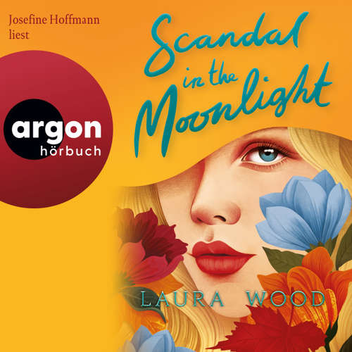 Hoerbuch Scandal in the Moonlight - Laura Wood - Josefine Hoffmann