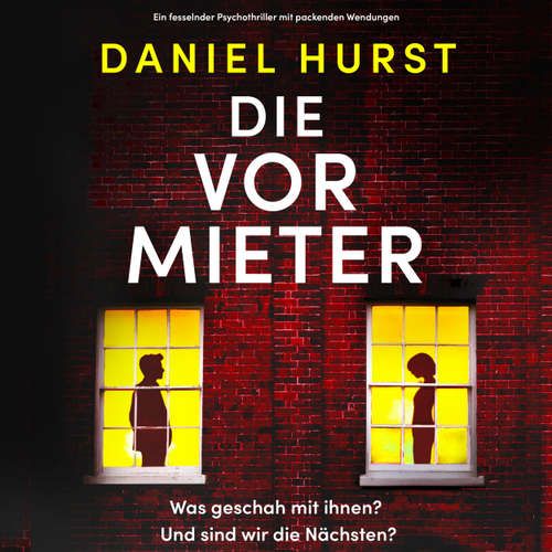 Hoerbuch Die Vormieter - Daniel Hurst - Cornelia Prescher