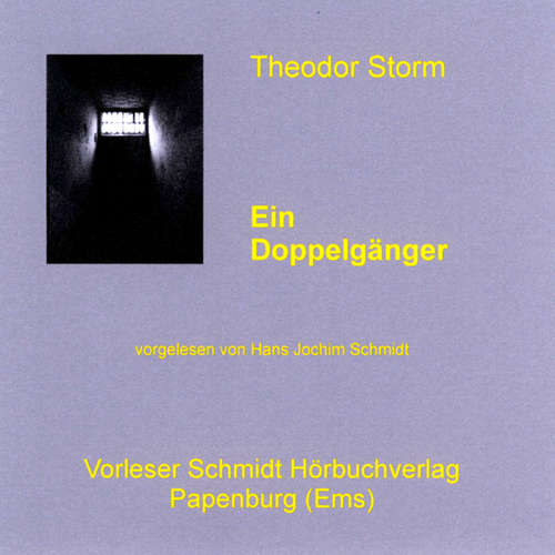 Hoerbuch Ein Doppelgänger - Theodor Storm - Hans Jochim Schmidt