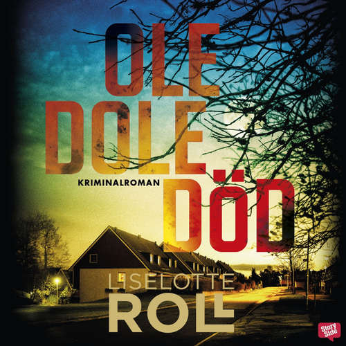 Audiokniha Ole dole död - Liselotte Roll - Christoffer Svensson