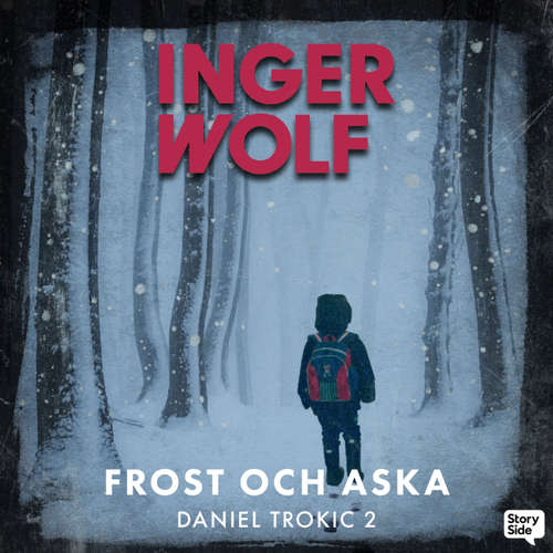 Audiokniha Frost och aska - Inger Wolf - Magnus Roosmann