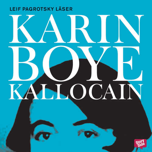 Audiokniha Kallocain - Karin Boye - Leif Pagrotsky